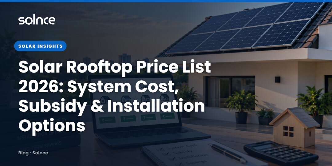 Solar Rooftop Price List 2026: System Cost, Subsidy and Installation Options in India